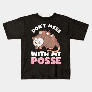Cute & Funny Don't Mess With My Posse Possum Family Pun Kids T-Shirt